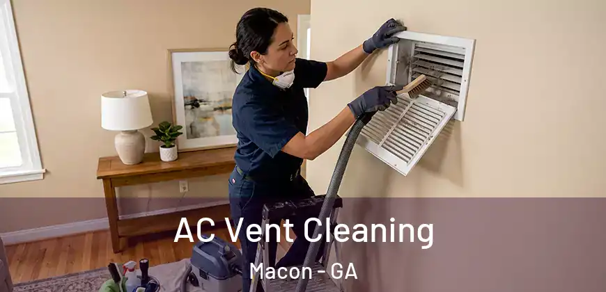  AC Vent Cleaning Macon - GA