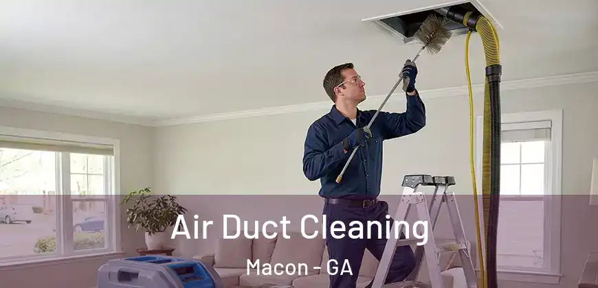 Air Duct Cleaning Macon - GA