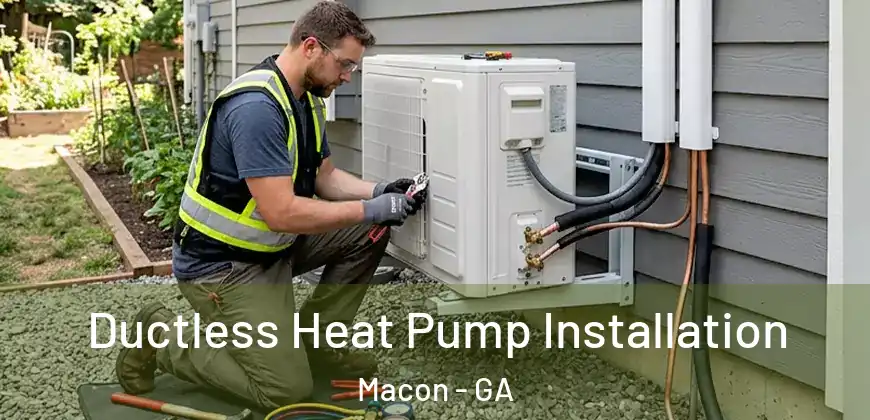  Ductless Heat Pump Installation Macon - GA