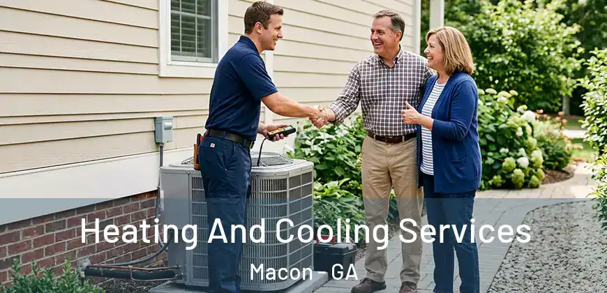 Heating And Cooling Services Macon - GA