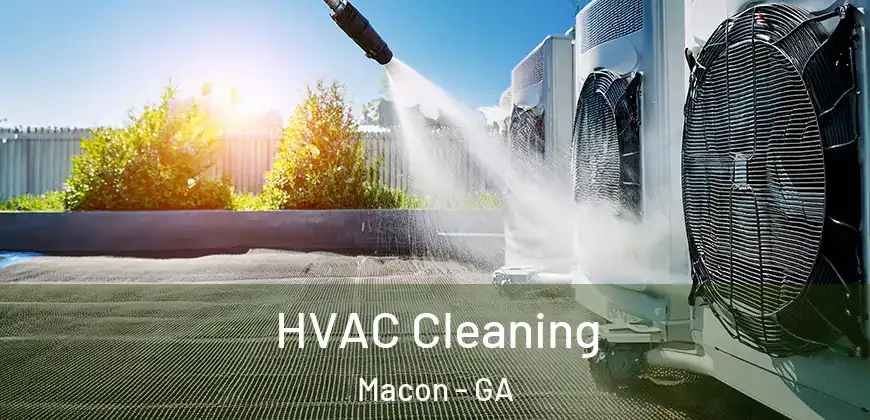 HVAC Cleaning Macon - GA