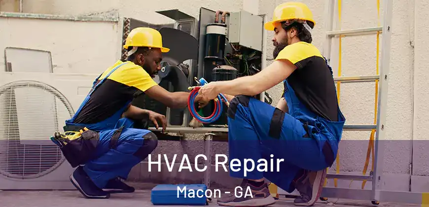 HVAC Repair Macon - GA