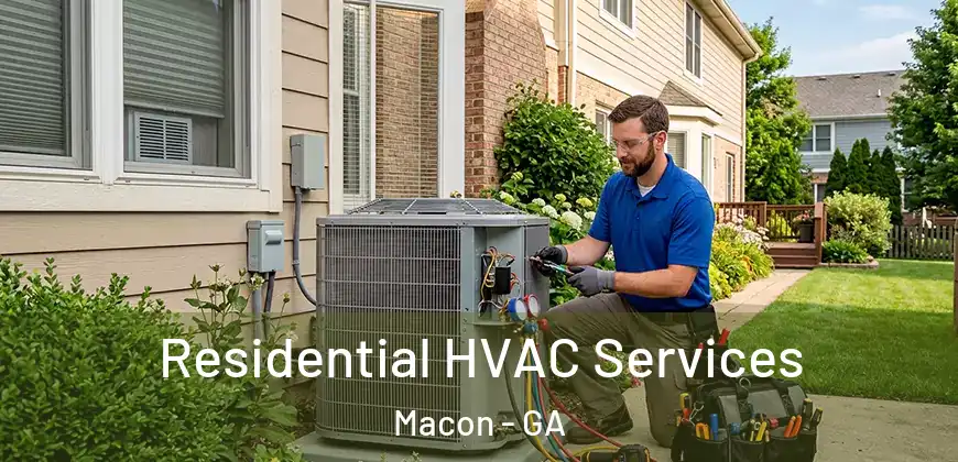 Residential HVAC Services Macon - GA